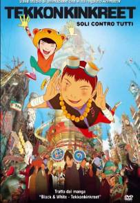 Tekkonkinkreet - Soli contro tutti