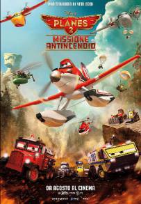 Planes 2 - Missione antincendio