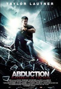 Abduction - Riprenditi la tua vita