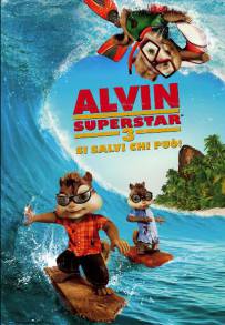 Alvin Superstar 3 - Si salvi chi può!