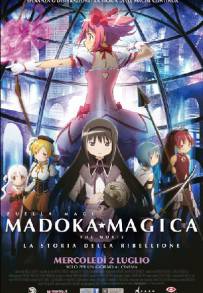 Puella Magi Madoka Magica: Parte 3 - La storia della ribellione