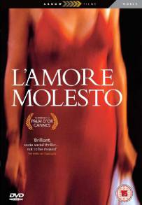 L'amore molesto