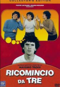 Ricomincio da tre