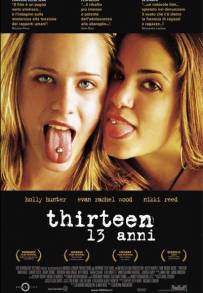 Thirteen - 13 anni