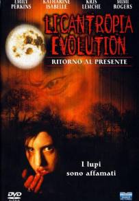 Licantropia Evolution - Ritorno al presente