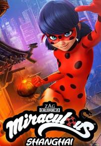 Miraculous World: Shanghai, La Leggenda di Ladydragon