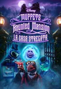 Muppets Haunted Mansion: La casa stregata