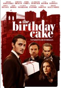 The Birthday Cake - Vendetta di famiglia