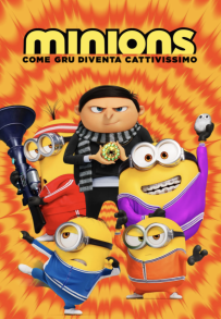 Minions 2 - Come Gru diventa cattivissimo