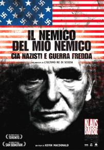 Il nemico del mio nemico - Cia, nazisti e guerra fredda