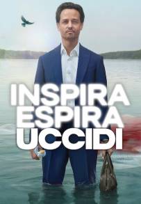 Inspira, espira, uccidi