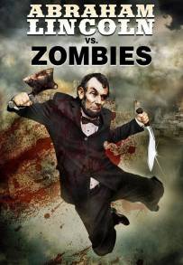 Abraham Lincoln vs. Zombies